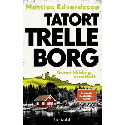Tatort Trelleborg - Gunni Hilding ermittelt, Taschenbuch von Mattias Edvardsson, Blanvalet