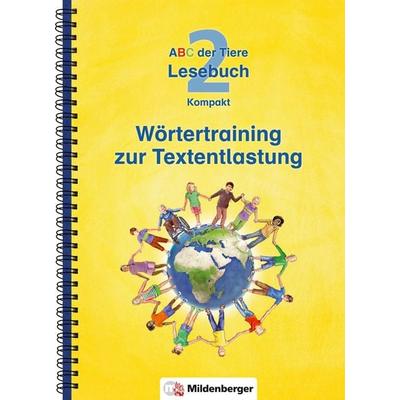 ABC der Tiere 2 – Lesebuch Kompakt · Wörtertraining zur Textentlastung, Gebundene Ausgabe von Ulrike Wiesner, Mildenberger Verlag GmbH,