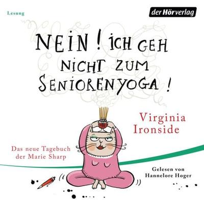 Nein! Ich geh nicht zum Seniorenyoga! - Virginia Ironside, Audio, 9783844527773