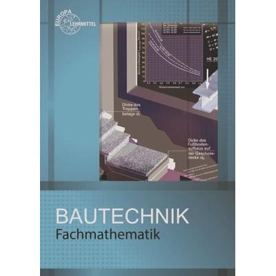 Fachmathematik Bautechnik, Taschenbuch von Helmuth Waibel,Emil Massinger,Michael Hellmuth,August Herrmann,Christian Stemmler, Europa-Lehrmittel,