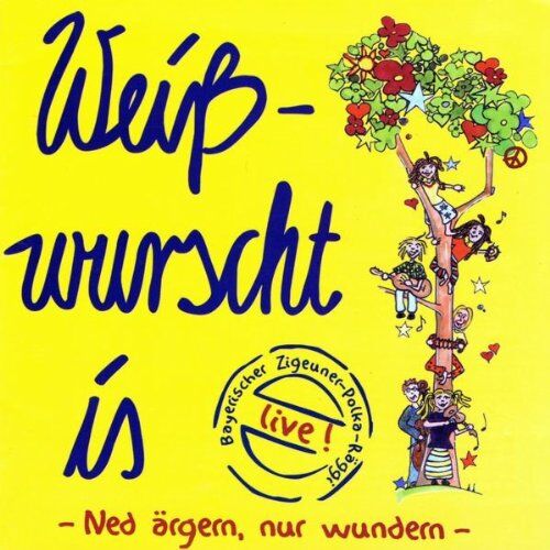 Weißwurscht Is - Ned ärgern, nur wundern - Preis vom 11.10.2026 03:10:56 h