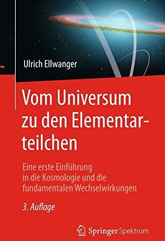 Ulrich Ellwanger - Vom Universum zu den Elementarteilchen - Preis vom 30.09.2026 09:01:18 h