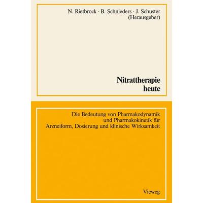 Nitrattherapie heute, Taschenbuch von , Vieweg & Teubner, 978-3-528-07932-1