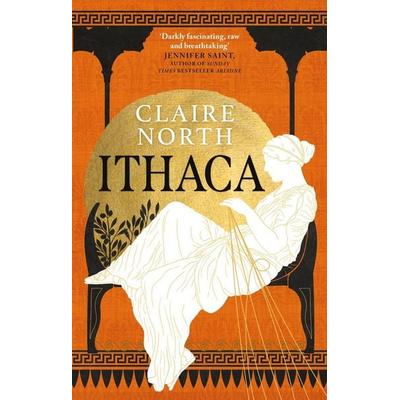 Ithaca, Taschenbuch von Claire North, Little, Brown Book Group, 978-0-356-51606-6