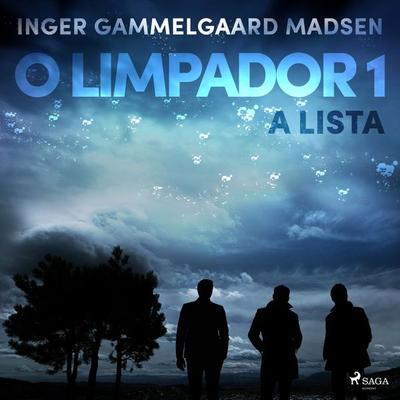 O limpador 1: A lista - Inger Gammelgaard Madsen, Audio, 9788726232585