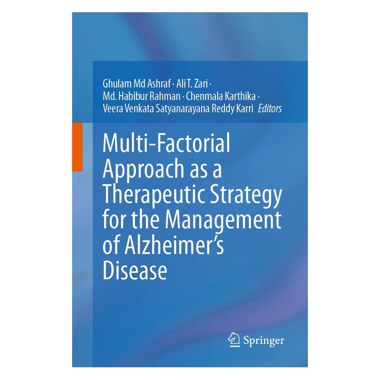 Springer Multi-Factorial Approach as a Therapeutic Strategy for the Management of Alzheimer's Disease (Englisch, Hardcover, Ali Rahman, Md Rahman, T Zari) (61518986)