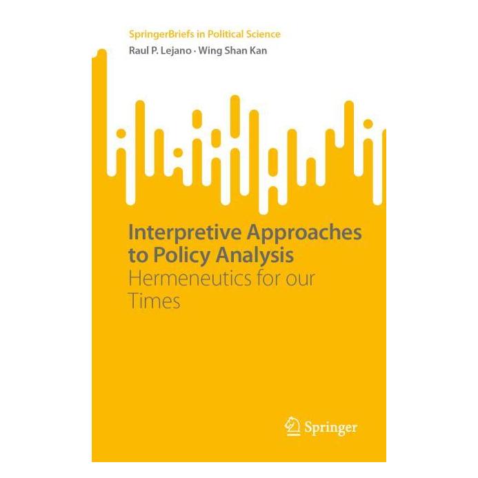Springer Interpretive Approaches to Policy Analysis (Englisch, Softcover, Raul P. Lejano, Wing Shan Kan) (54860718)