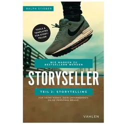 Storyseller: Wie Marken zu Bestsellern werden, Fachbücher von Ralph Stieber