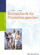 Hans-Jürgen Dobner - Biomechanik für Physiotherapeuten - Preis vom 09.10.2026 07:28:09 h