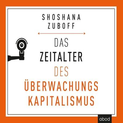 Das Zeitalter des Überwachungskapitalismus - Shoshana Zuboff, Audio, 4066004655086