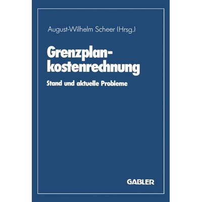 Grenzplankostenrechnung, Taschenbuch von , Betriebswirtschaftlicher Verlag Gabler, 978-3-409-12603-8