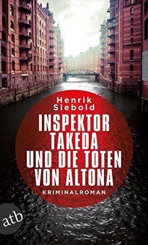 Henrik Siebold - Inspektor Takeda und die Toten von Altona: Kriminalroman - Preis vom 30.09.2026 09:01:18 h