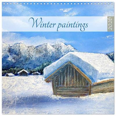 Winter paintings (Wall Calendar 2026 12 × 12 Inch) CALVENDO 12 Month Wall Calendar