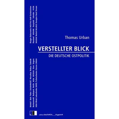 Verstellter Blick, Paperback von Thomas Urban, Edition.fotoTAPETA Berlin, 978-3-949262-16-6