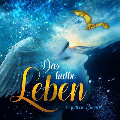Das halbe Leben - Andrea Bannert, Audio, 9783987625015