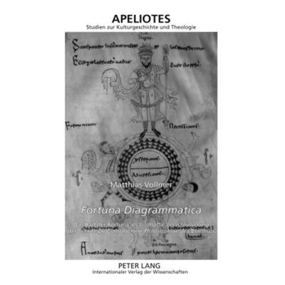 «Fortuna Diagrammatica», Taschenbuch von Matthias Vollmer, Peter Lang GmbH, Internationaler Verlag der Wissenschaften, 978-3-631-57949-7