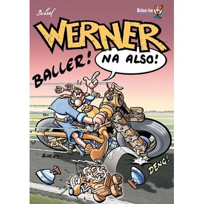 WERNER - NA ALSO!, Taschenbuch von Rötger Feldmann,Brösel, Bröseline, 978-3-947626-09-0