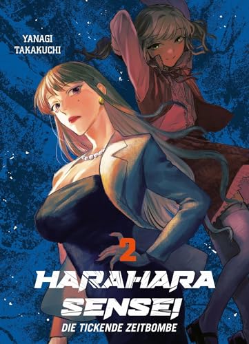 Yanagi Takakuchi - Harahara Sensei - Die tickende Zeitbombe 02: Ein packender Actionkrimi um eine Lehrerin, die alles dafür tut, um ihre Schwester wiederzufinden - Preis vom 09.10.2026 07:28:09 h