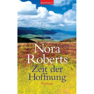 Zeit der Hoffnung, Taschenbuch von Nora Roberts, Blanvalet