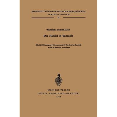 Der Handel in Tanzania, Taschenbuch von W. Kainzbauer, Springer Berlin, 978-3-540-04035-4