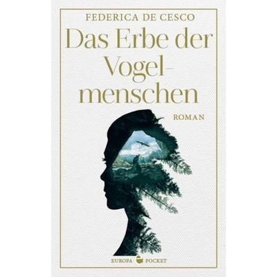 Das Erbe der Vogelmenschen, Taschenbuch von Federica de Cesco, Europa Verlage, 978-3-95890-452-1