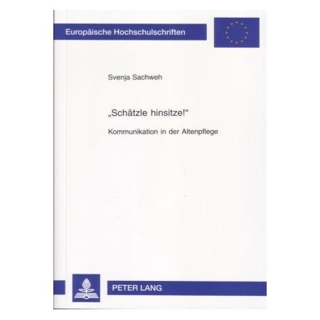 Peter Lang 'Schätzle hinsitze!' (Deutsch, Softcover, Svenja Sachweh) (56034686)