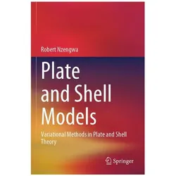 Plate and Shell Models, Fachbücher von Robert Nzengwa