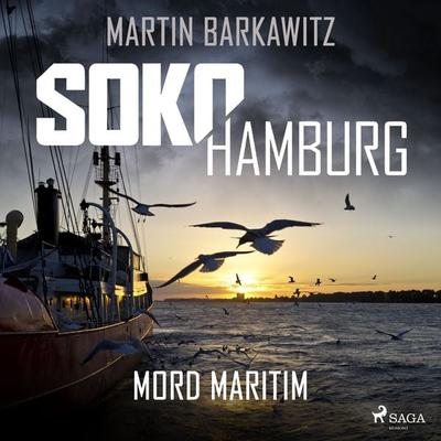 SoKo Hamburg: Mord maritim (Ein Fall für Heike Stein, Band 8) - Martin Barkawitz, Audio, 9788727108049