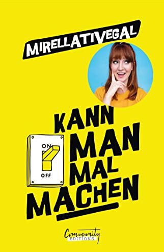 Mirellativegal - Kann man mal machen - Preis vom 06.10.2026 07:26:00 h
