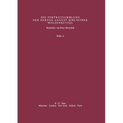 Supplement 5: Biographische und bibliographische Beschreibungen mit Künstlerregister, Gebundene Ausgabe von Herzog August Bibliothek, De Gruyter Saur,