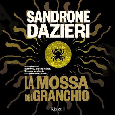 La mossa del Granchio - Sandrone Dazieri, Audio, 9788831822374