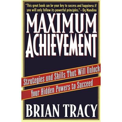 Maximum Achievement, Taschenbuch von Brian Tracy, Simon and Schuster USA, 978-0-684-80331-9