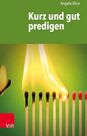 Angela Rinn - Kurz und gut predigen - Preis vom 15.10.2026 23:06:25 h