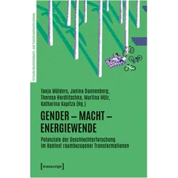Gender – Macht – Energiewende, Fachbücher von Maria Arndt, Tanja Mölders, Janina Dannenberg, Martina Hülz, Theresa Herdlitschka, Katharina Kapitza
