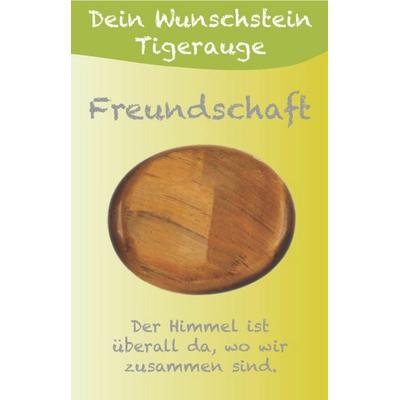Dein Wunschstein, Tigerauge - Freundschaft