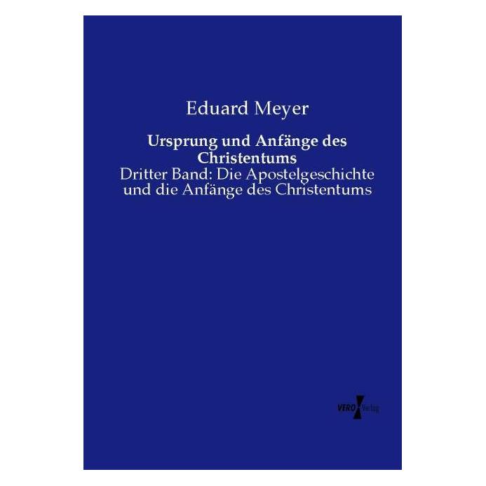 Vero Ursprung und Anfänge des Christentums (Deutsch, Softcover, Eduard Meyer) (55566611)