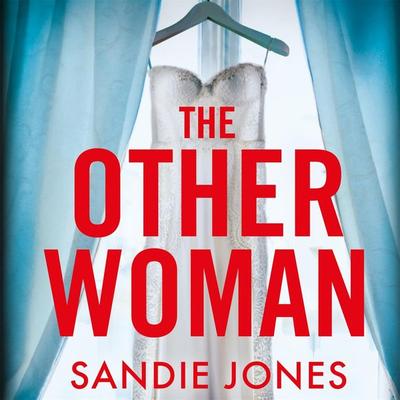 The Other Woman - Sandie Jones, Audio, 9781509885183