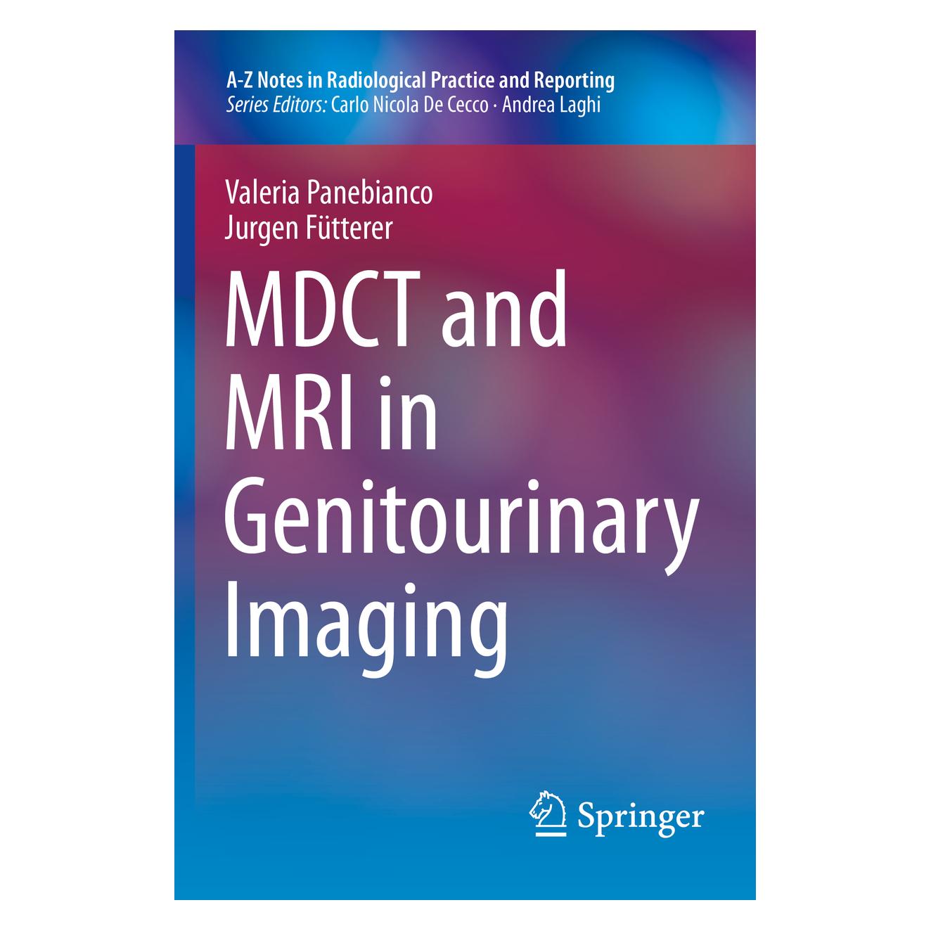 Springer MDCT and MRI in Genitourinary Imaging (Englisch, Softcover, Jurgen J Fütterer, Valeria Panebianco) (55559207)