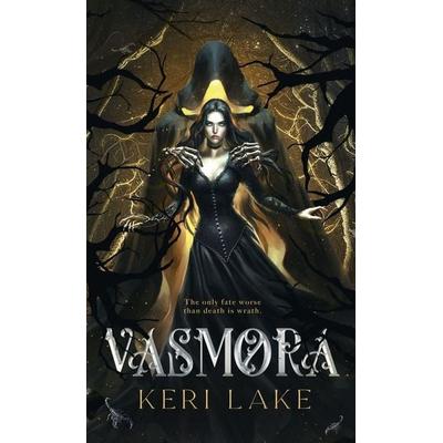 Vasmora (The Eating Woods, & 3), Gebundene Ausgabe von Keri Lake, Keri Lake Books LLC