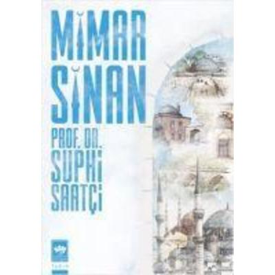Mimar Sinan, Taschenbuch von Suphi Saatci, Ötüken Nesriyat