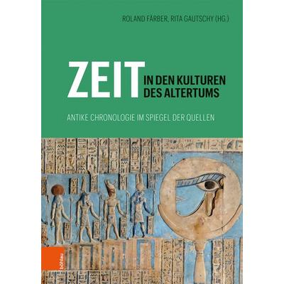 Zeit in den Kulturen des Altertums, Gebundene Ausgabe von , Böhlau Köln, 978-3-412-51815-8