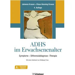 ADHS im Erwachsenenalter, Fachbücher von Johanna Krause, Klaus-Henning Krause