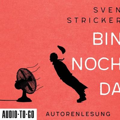 Bin noch da - Sven Stricker, Audio, 9783965195202
