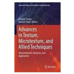 Advances in Texture, Microtexture, and Allied Techniques, Fachbücher
