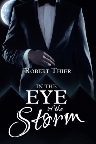 Robert Thier - In the Eye of the Storm (Storm and Silence Saga) - Preis vom 09.10.2026 07:28:09 h