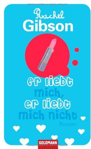 Rachel Gibson - Er liebt mich, er liebt mich nicht: Roman - Preis vom 09.10.2026 07:28:09 h