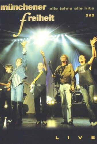 Münchener Freiheit - Münchener Freiheit - Alle Jahre alle Hits: live - Preis vom 09.10.2026 07:28:09 h