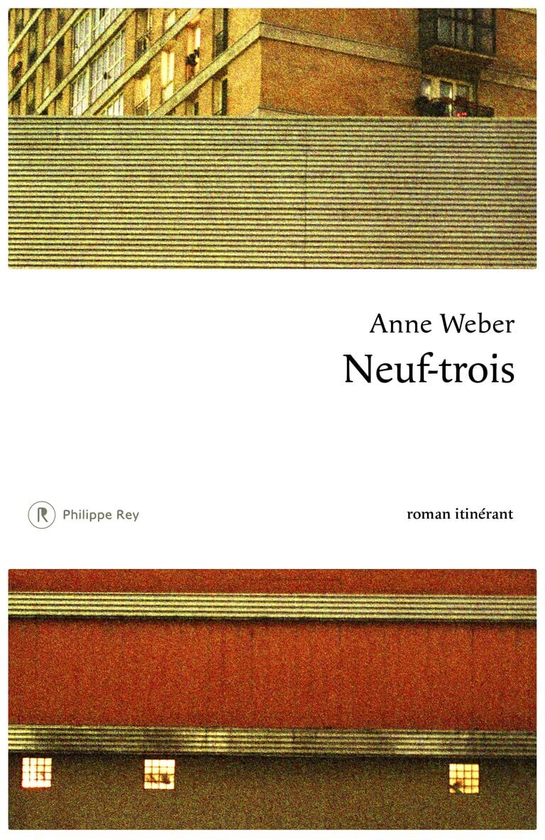 Anne Weber - Neuf-trois : roman itinérant - Preis vom 09.10.2026 07:28:09 h