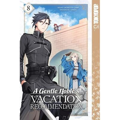 A Gentle Noble's Vacation Recommendation, Volume 8, Taschenbuch von Momochi, Random House N.Y., 978-1-4278-7509-9