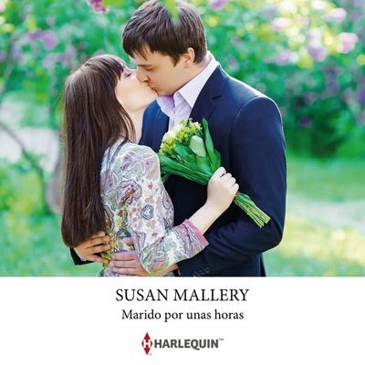 Marido por unas horas - Susan Mallery, Audio, 9788410624795